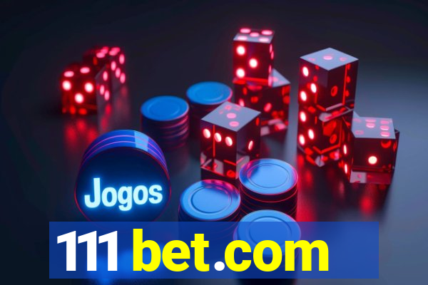 111 bet.com